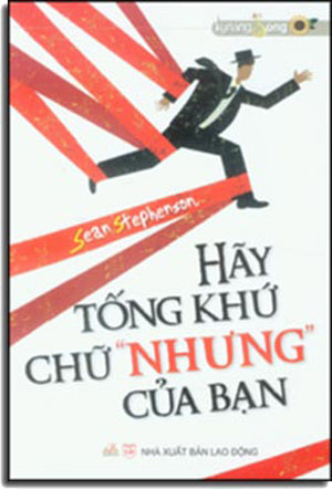 Hãy Tống Khứ Chữ Nhưng Của Bạn .