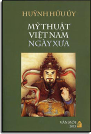 Mỹ Thuật Việt Nam Ngày Xưa ( Việt Nam Mỹ Thuật Ngày Xưa - Có Nhiều Hình Ảnh Nghệ Thuật) .