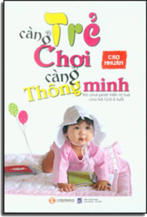 Trẻ Càng Chơi Càng Thông Minh