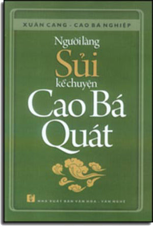 Người Làng Sủi Kể Chuyện Cao Bá Quát (Bìa Cứng).