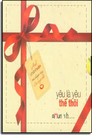 Yêu Là Yêu Thế Thôi - Ngã Tư Mưa, Ngã Vào Đâu Cũng Nhớ (Bộ 2 Tập) . Văn Học (Đinh Tị)