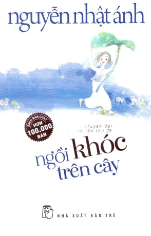 Ngồi Khóc Trên Cây (Bìa Mềm) Trẻ