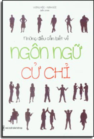 Những Điều Cần Biết Về Ngôn Ngữ Cử Chỉ .