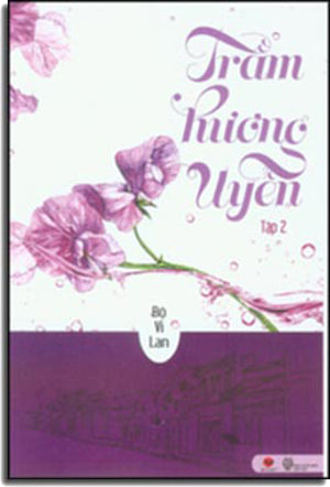 Trầm Hương Uyển (Tiểu Thuyết, Bộ 2 Tập).
