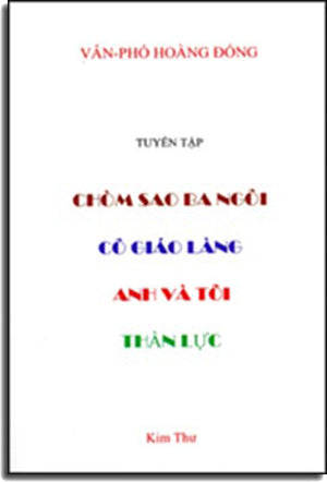Tuyển Tập Truyện Ngắn: Chòm Sao Ba Ngôi. Cô Giáo Làng. Anh Và Tôi. Thần Lực Kim Thư