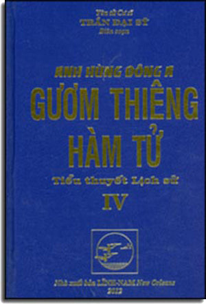 Anh Hùng Đông A Gươm Thiêng Hàm Tử (Tiểu Thuyết Lịch Sử) Bộ 4 Cuốn, Bìa Cứng