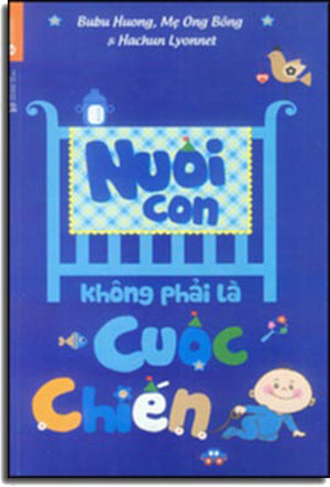Nuôi Con Không Phải Là Cuộc Chiến . Lao Động XH (Thaiha)