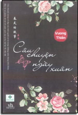 Câu Chuyện Ngày Xuân (Tiểu Thuyết) Văn Học (Sách Việt)