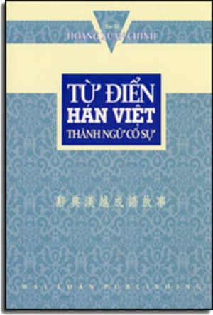 Từ Điển Hán Việt Thành Ngữ Cố Sự