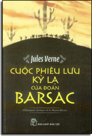 Cuộc Phiêu Lưu Kỳ Lạ Của Đoàn Barsac - L'Étonnante Aventure De La Mission Barsac.