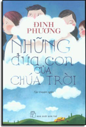 Những Đứa Con Của Chúa Trời (Tập Truyện Ngắn) .