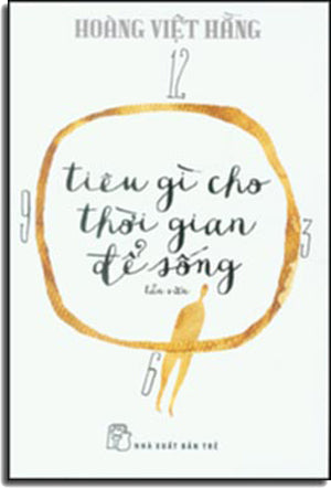 Tiêu Gì Cho Thời Gian Để Sống . Trẻ