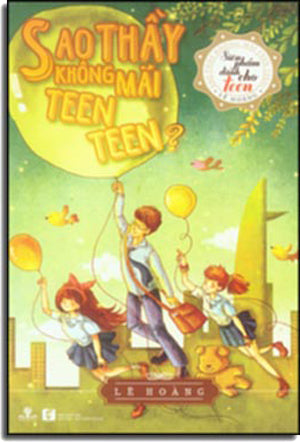 Sao Thầy Không Mãi Teen Teen ?