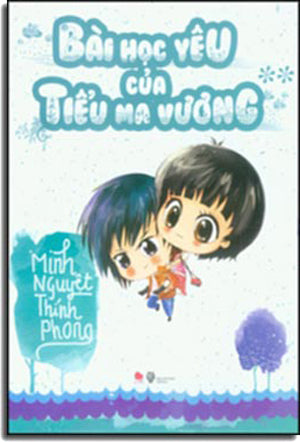 Bài Học Yêu Của Tiểu Ma Vương (Bộ 2 Tập) .