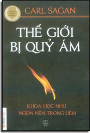 Thế Giới Bị Quỷ Ám (Khoa Học Như Ngọn Nến Trong Đêm) - The Demon Haunted World: Science As Candle In The Dark .