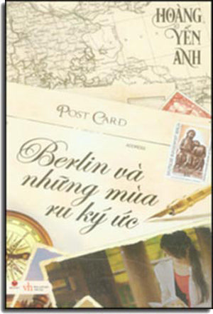 Berlin Và Những Mùa Ru Ký Ức . Văn Học (Bachviet)