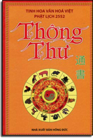 Thông Thư - Tinh Hoa Văn Hóa Việt Phật Lịch 2552