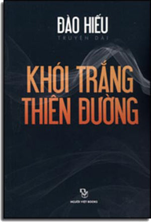 Khói Trắng Thiên Đường (Truyện Dài) . Người Việt