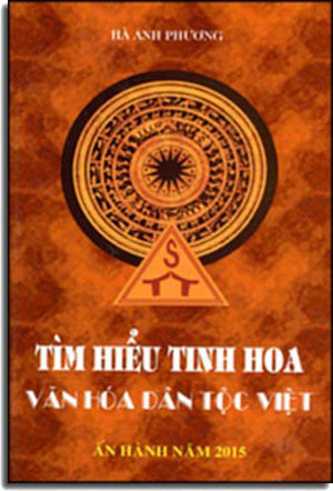 Tìm Hiểu Tinh Hoa Văn Hóa Dân Tộc Việt