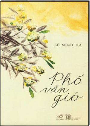 Phố Vẫn Gió. Lao Động (Nhã Nam)