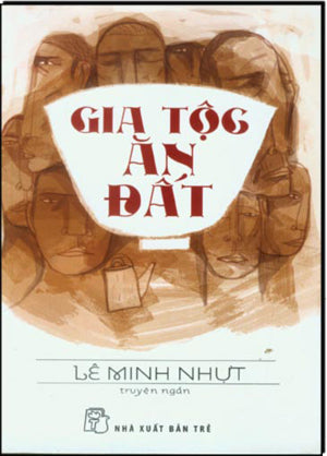 Gia Tộc Ăn Đất - Văn Học Tuổi 20 Trẻ