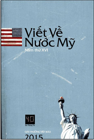 Viết Về Nước Mỹ Tuyển Tập 15 / Tuyển Tập Năm 2015 (Viết Về Nước Mỹ 2015)