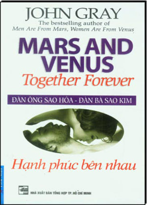 Đàn Ông Sao Hỏa Đàn Bà Sao Kim - HẠNH PHÚC BÊN NHAU (Together Forever) .