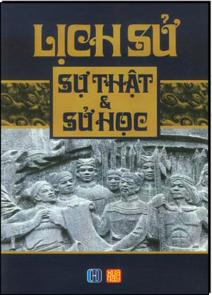 Lịch Sử Sự Thật Và Sử Học .