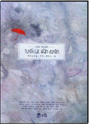 Tuyết Lạc Trần Duyên (Tiểu Thuyết)