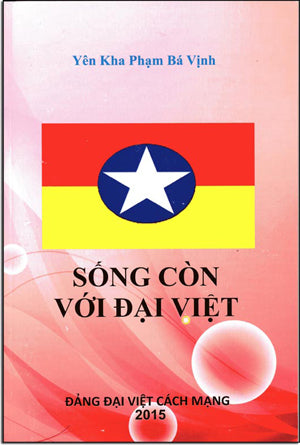 Sống Còn Với Đại Việt (Revolutionary Daiviet Party Saigon - Vietnam - 1965) .
