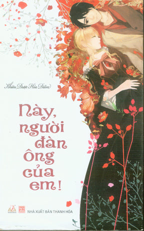 Này, Người Đàn Ông Của Em! / Úy, Ngã Đích Nam Nhân. Thanh Hóa (V.Lang)