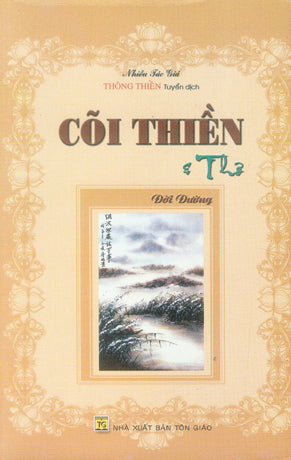 Cõi Thiền Và Thơ (Tập 1: Đời Đường)