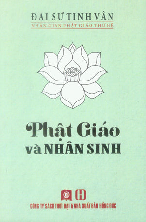 Phật Giáo Và Nhân Sinh (Phật Giáo Dữ Nhân Sinh)
