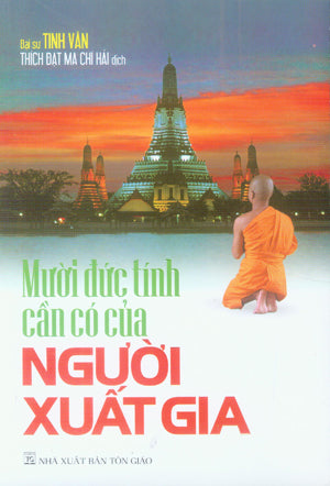 Mười Đức Tính Cần Có Của Người Xuất Gia