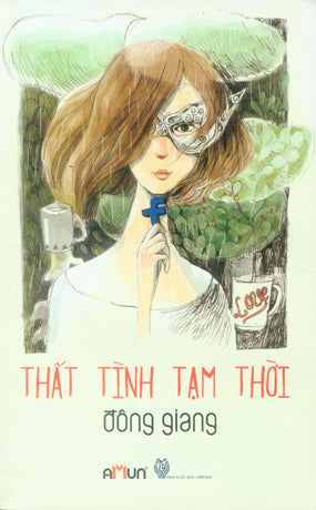 Thất Tình Tạm Thời (Tạp Văn)