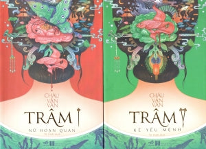 Trâm - Tập 1 + Tập 2 (Nữ Hoạn Quan, Kẻ Yếu Mệnh) Châu Văn Văn .