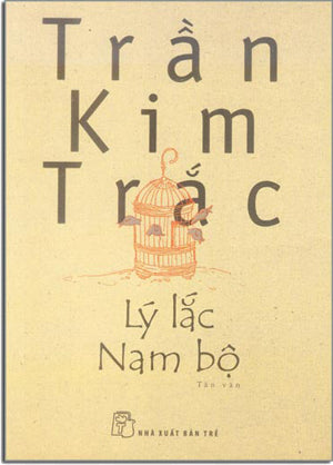 Lý Lắc Nam Bộ (Tản Văn) Trẻ