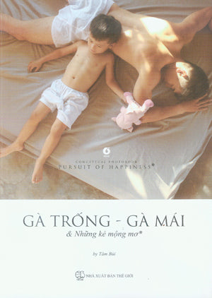 Gà Trống Gà Mái Và Những Kẻ Mộng Mơ (Chụp Hình Màu, Chụp Hình Nghệ Thuật)