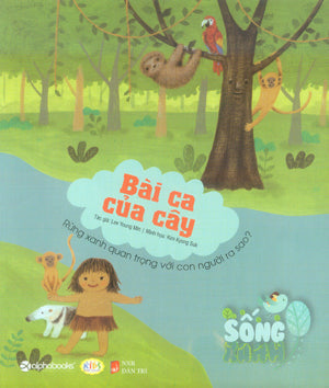 Sống Xanh - Bài Ca Của Cây . Dân Trí (Alpha)