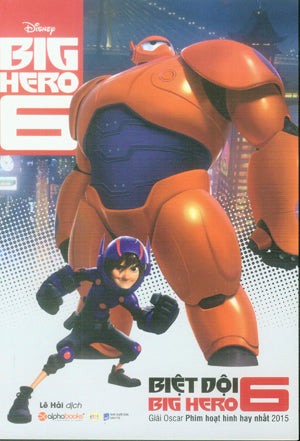 Biệt Đội Big Hero 6 .