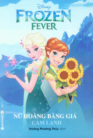 Nữ Hoàng Băng Giá Cảm Lạnh / Frozen Fever . Dân Trí (Alpha)
