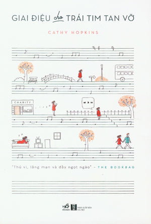 Giai Điệu Cho Trái Tim Tan Vỡ / Playlist For A Broken Heart Hà Nội (Nhã Nam)