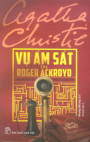 Vụ Ám Sát Ông Roger Ackroyo / The Murder Of Roger Ackroyo (Agatha Christie) . Trẻ