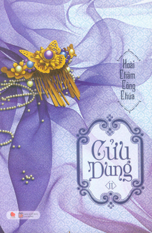 Cửu Dung (Bộ 2 Tập) (Tiểu Thuyết) .