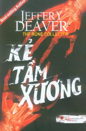 Kẻ Tầm Xương. / The Bone Collector Văn Học (Bachviet)