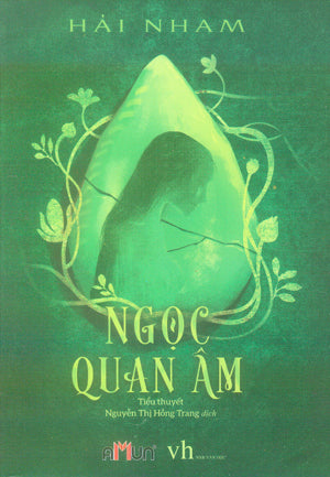 Ngọc Quan Âm (Tiểu Thuyết) .