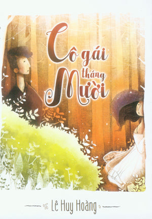 Cô Gái Tháng Mười . Văn Học (Thaiha)