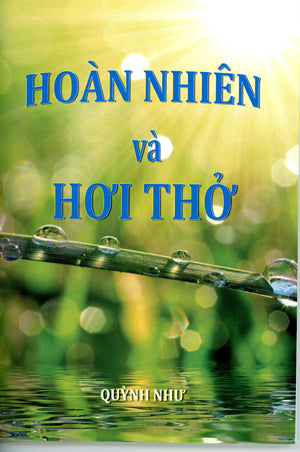 Hoàn Nhiên Và Hơi Thở (Kèm Theo CD Nhạc Thở)