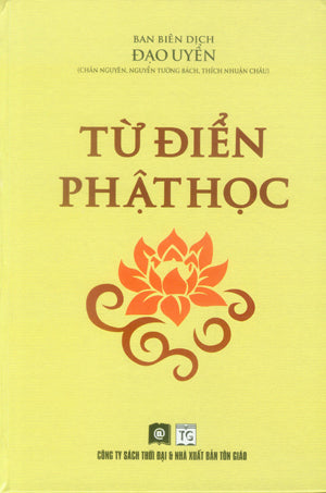 Từ Điển Phật Học ( Bià Cứng, khổ 16 x 24cm) Phật Học Tự Ðiển .