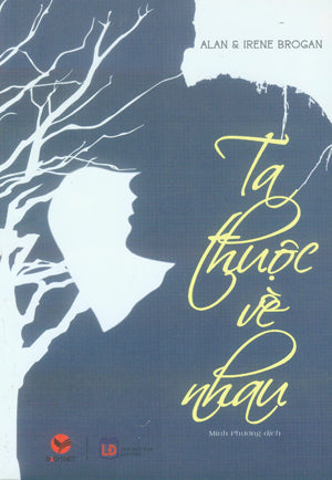 Ta Thuộc Về Nhau / Not Without You.